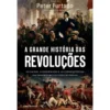 A Grande História das Revoluções de Peter Furtado