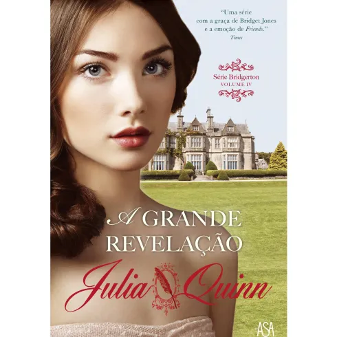 A Grande Revelaçãode Julia Quinn Série Bridgerton - Volume IV