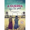A Guerra Aqui Tão Perto de Monica Hesse