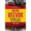 A Guerra Civil De Espanha de Antony Beevor