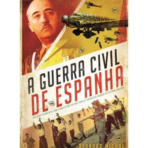 A Guerra Civil de Espanha de Bernard Michal
