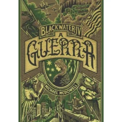 A Guerra de Michael McDowell - Blackwater - Livro 4