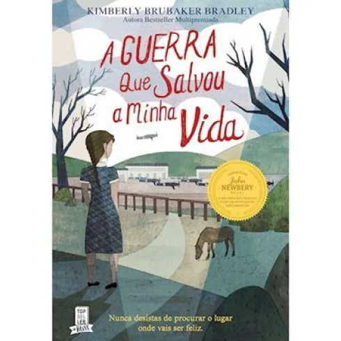 A Guerra que Salvou a Minha Vida de Kimberly Brubaker Bradley