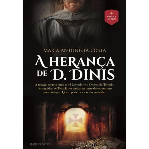 A Herança de D. Dinis de Maria Antonieta Costa
