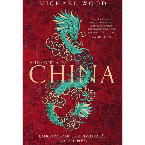 A História Da China de Michael Wood