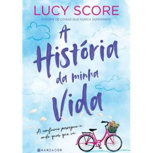 A História da Minha Vida de Lucy Score