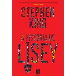 A História de Lisey (Livro de Bolso) de Stephen King