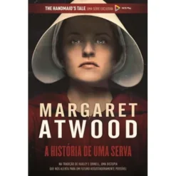 A História de Uma Serva de Margaret Atwood