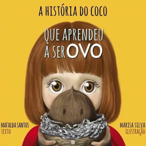 A História do Coco que Aprendeu a Ser Ovo