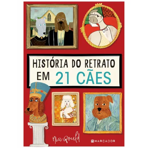 A História do Retrato em 21 Cães de Nia Gould