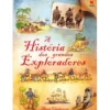 A História dos Grandes Exploradores de Anna Claybourne