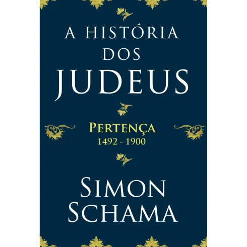 A História dos Judeus (Volume 2) de Simon Schama