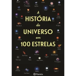 A História Do Universo Em 100 de Florian Freistetter