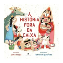 A História Fora da Caixa de Sofia Fraga