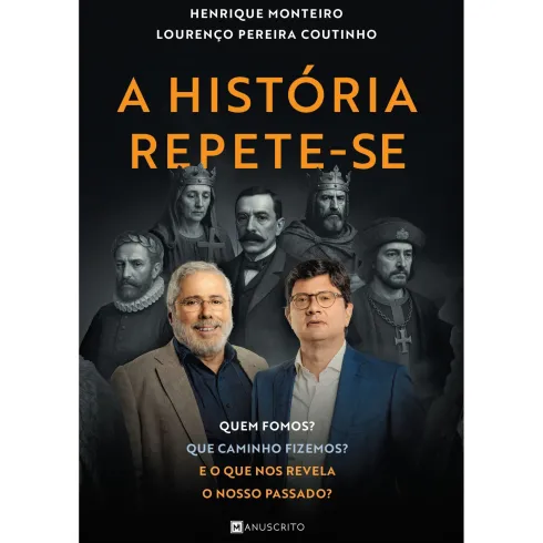 A História Repete-Se de Henrique Monteiro