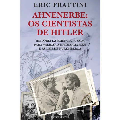 Ahnenerbe - Os Cientistas de Hitler de Eric Frattini