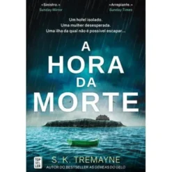 A Hora da Morte de S. K. Tremayne