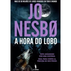 A Hora Do Lobo de Jo Nesbø