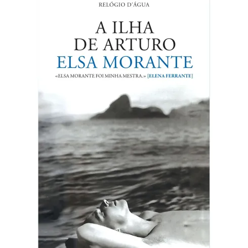 A Ilha De Arturo de Elsa Morante