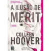 A Ilusão de Merit de Colleen Hoover