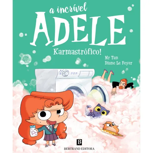 A Incrível Adele Nº 17 - Karmastrófico de Mr Tan E Diane Le Feyer