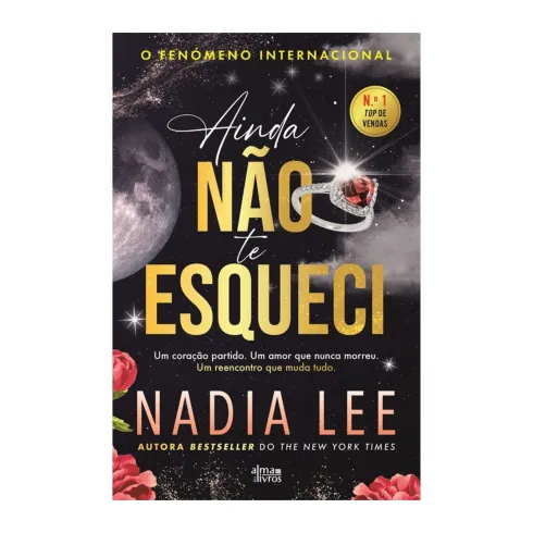 Ainda Não Te Esqueci de Nadia Lee