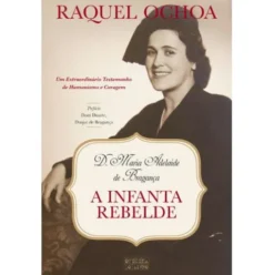 A Infanta Rebelde de Raquel Ochoa