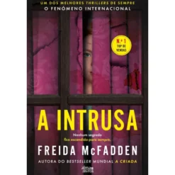 A Intrusa de Freida Mcfadden