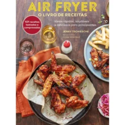 Air Fryer - O Livro De Receitas: Edição Especial de Jenny Tschiesche