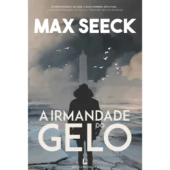 A Irmandade Do Gelo de Max Seeck