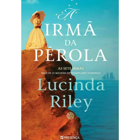 A Irmã da Pérola: A Historia de Cece de Lucinda Riley
