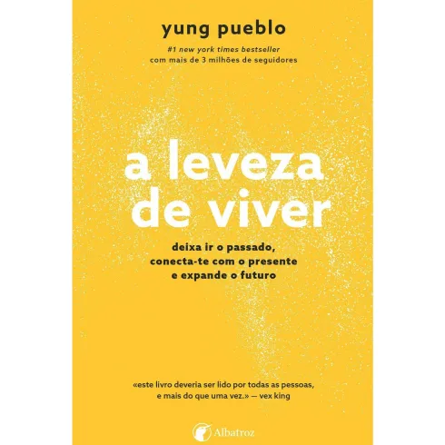 A Leveza de Viver de Yung Pueblo