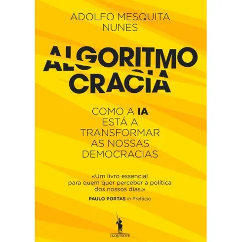 Algoritmocracia de Adolfo Mesquita Nunes