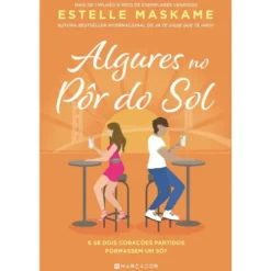 Algures no Pôr do Sol de Estelle Maskame