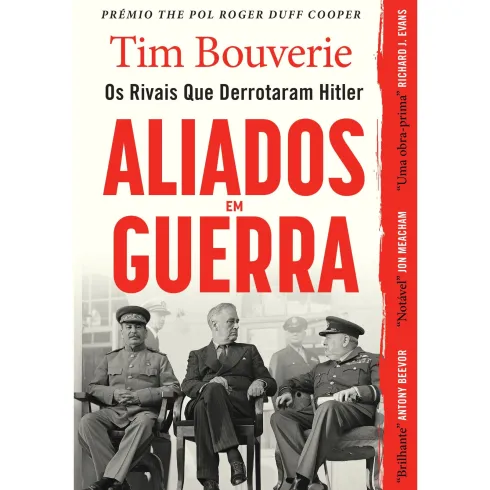 Aliados Em Guerra de Tim Bouverie