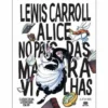 Alice no País das Maravilhas de Lewis Carroll