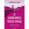 A Liderança Veste Rosa de Sandra May