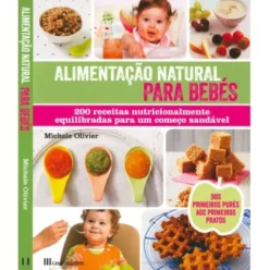 Alimentação Natural para Bebés de Michèle Olivier