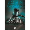 A Lista Do Juiz de John Grisham