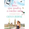 A Lista que Mudou a Minha Vida de Olivia Beirne