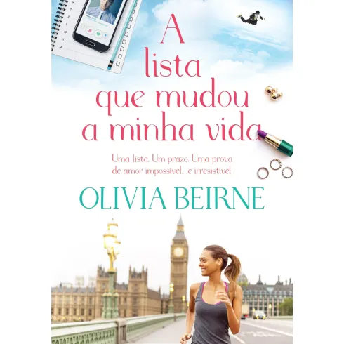 A Lista que Mudou a Minha Vida de Olivia Beirne