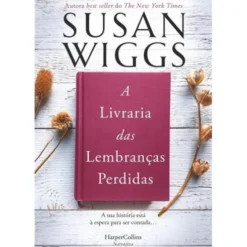 A Livraria das Lembranças Perdidas de Susan Wiggs