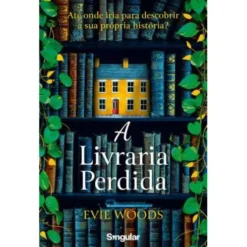 A Livraria Perdida de Evie Woods