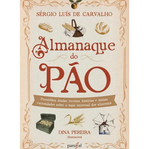 Almanaque Do Pão de Sérgio Luís De Carvalho