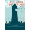 A Língua de Fora de Juva Batella
