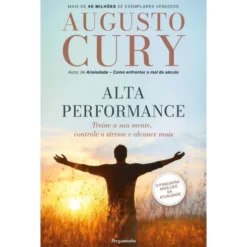 Alta Performance de Augusto Cury