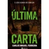 A Última Carta de Carlos Miguel Ferreira