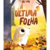 A Última Folha de Ali Pye