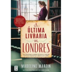 A Última Livraria de Londres de Madeline Martin