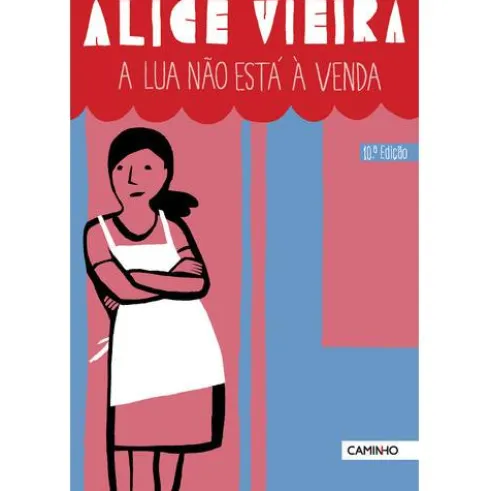 A Lua Não Está à Venda de Alice Vieira